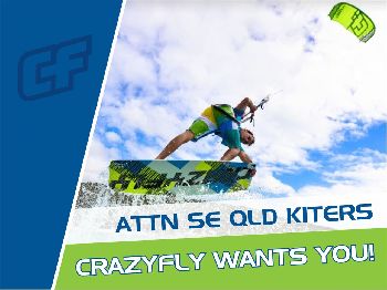 Attn SE Qld Kiters - CrazyFly wants you! - Kitesurfing News